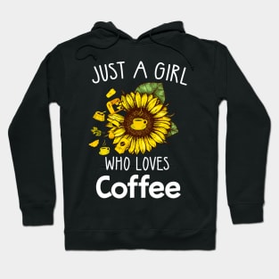 Just A Girl Who Loves Coffee Hoodie